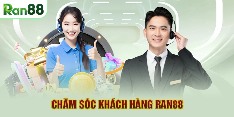 RAN88 21 Chăm sóc khách hàng RAN88