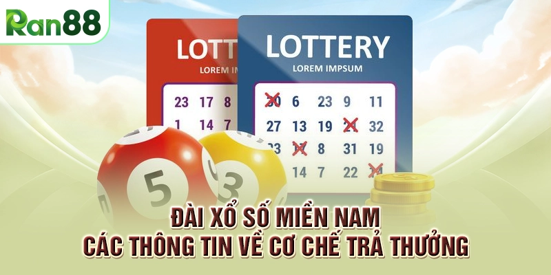Đài xổ số miền Nam - Các thông tin về cơ chế trả thưởng