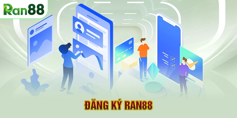 RAN88 26 Đăng ký RAN88