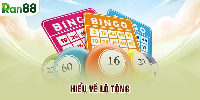 Hiểu về lô tổng