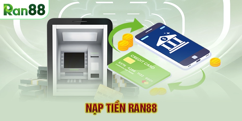 RAN88 28 Nạp tiền RAN88