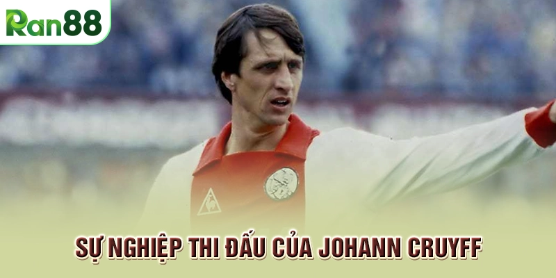 Sự nghiệp thi đấu của Johann Cruyff