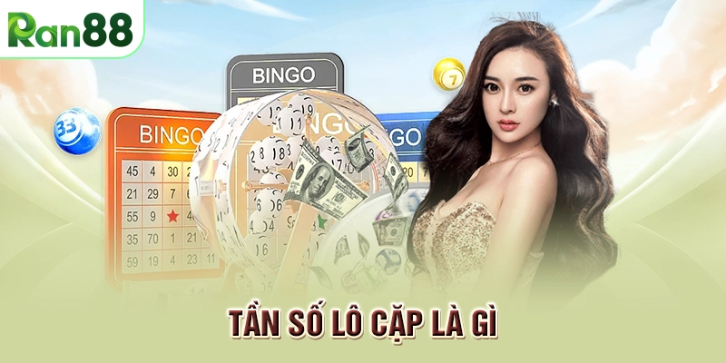 Tần số lô cặp là gì